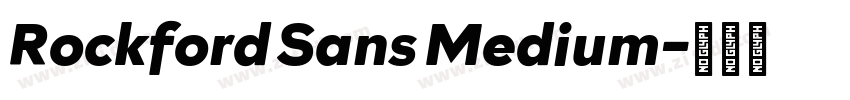 Rockford Sans Medium字体转换